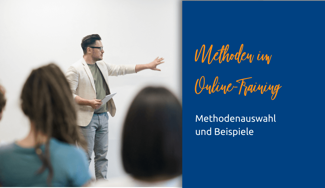 Methoden im Online-Training: Methodenauswahl und Beispiele
