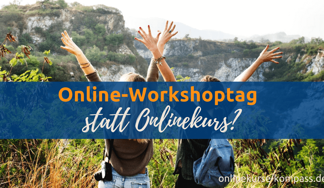 Online Tagesworkshop: der neue Trend?