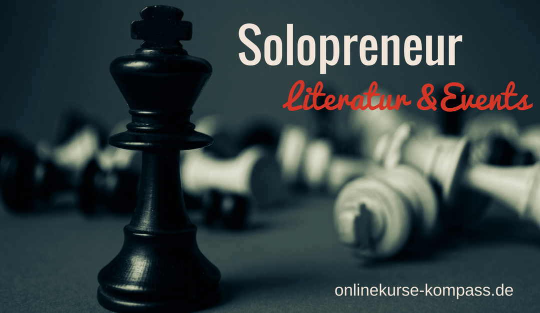 Solopreneur – wäre das was?