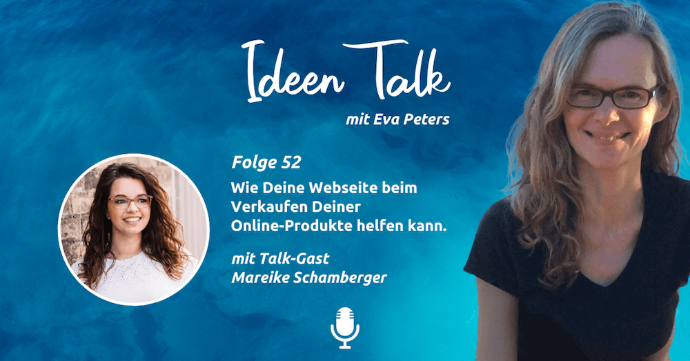 Mareike Schamweber im Podcast Interview bei Eva Peters. Thema "Webseiten die verkaufen"