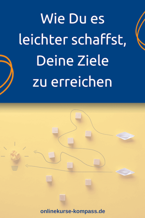 Ziele erreichen – so geht es leichter