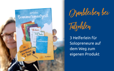 Wie man als Solopreneur Talsohlen bei der Produktentwicklung meistert