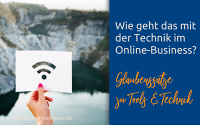 Wie geht das mit der Technik im Online-Business?